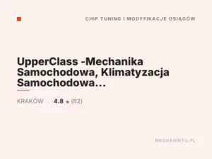 UpperClass -Mechanika Samochodowa, Klimatyzacja Samochodowa , Diagnostyka, Chiptuning/ Modyfikacje, Naprawa 4×4- Kraków