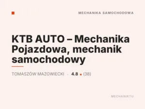 KTB AUTO – Mechanika Pojazdowa, mechanik samochodowy