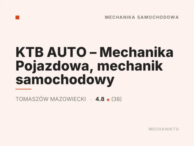 KTB AUTO – Mechanika Pojazdowa, mechanik samochodowy