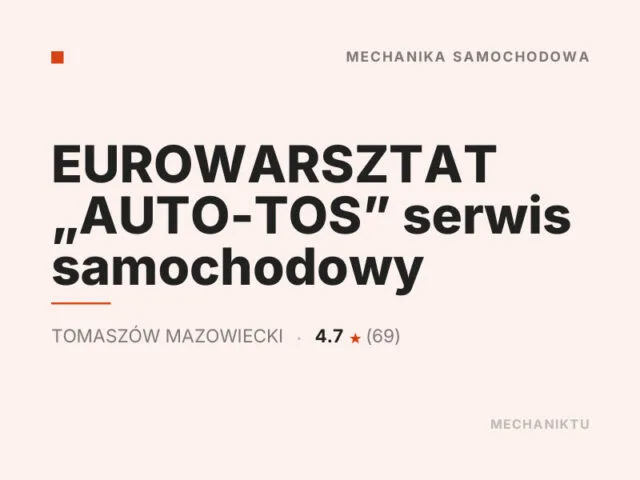 EUROWARSZTAT „AUTO-TOS” serwis samochodowy
