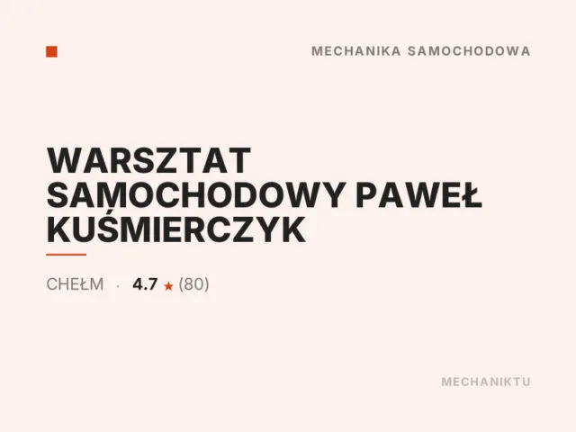 WARSZTAT SAMOCHODOWY PAWEŁ KUŚMIERCZYK
