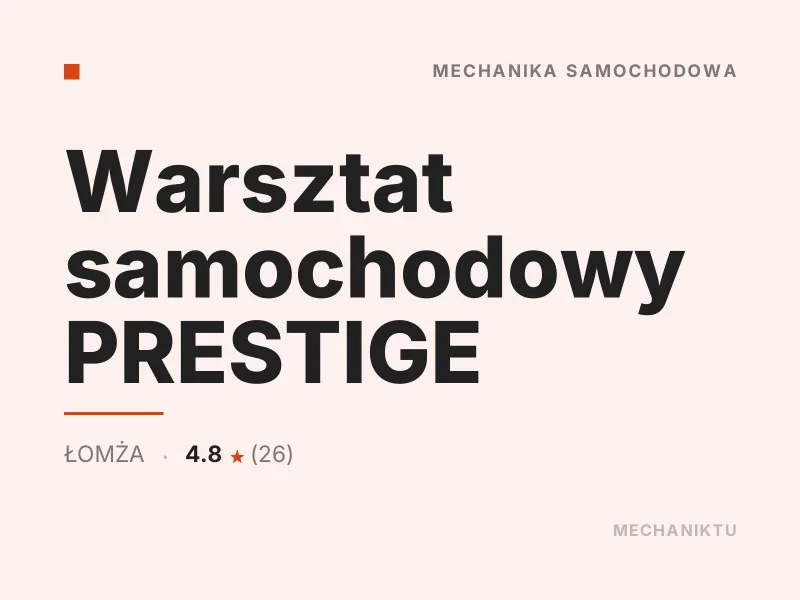 Warsztat samochodowy PRESTIGE diagnostyka komputerowa OBD Łomża