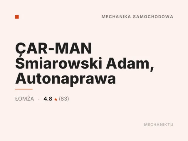 CAR-MAN Śmiarowski Adam, Autonaprawa