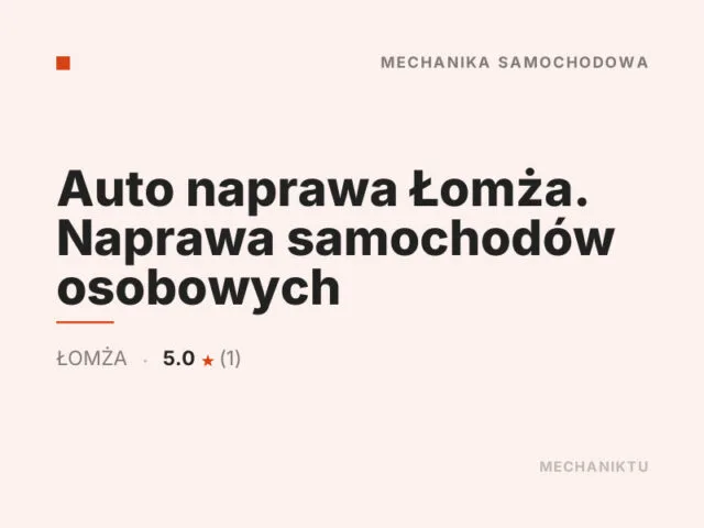 Auto naprawa Łomża. Naprawa samochodów osobowych