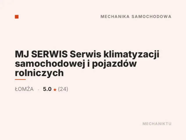 MJ SERWIS Serwis klimatyzacji samochodowej i pojazdów rolniczych