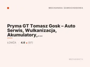 Pryma GT Tomasz Gosk – Auto Serwis, Wulkanizacja, Akumulatory, Oleje