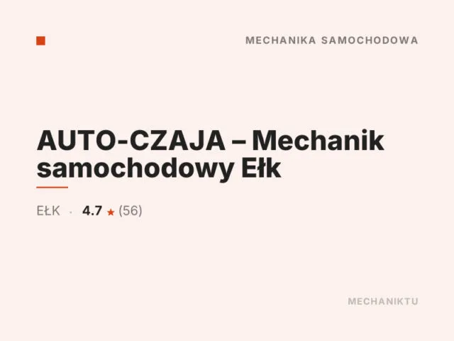 AUTO-CZAJA – Mechanik samochodowy Ełk