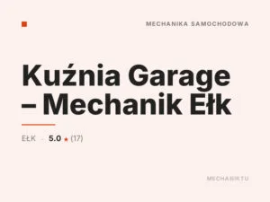 Kuźnia Garage – Mechanik Ełk