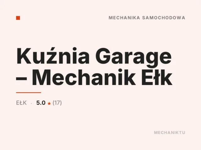 Kuźnia Garage – Mechanik Ełk