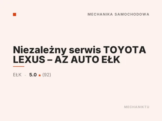 Niezależny serwis TOYOTA LEXUS – AZ AUTO EŁK