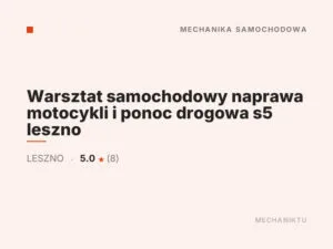 Warsztat samochodowy naprawa motocykli i ponoc drogowa s5 leszno