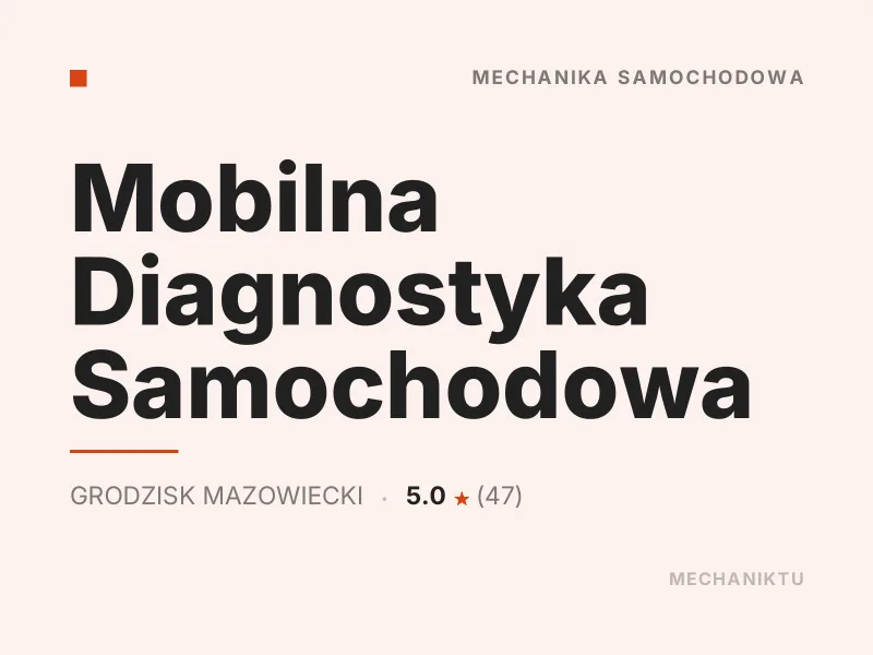 Mobilna Diagnostyka Samochodowa Diagnostyka komputerowa OBD Grodzisk Mazowiecki
