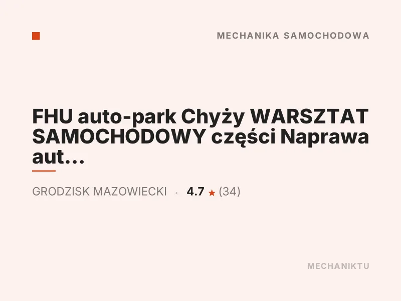 FHU auto-park Chyży WARSZTAT SAMOCHODOWY Diagnostyka komputerowa OBD Grodzisk Mazowiecki