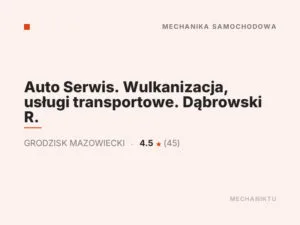 Auto Serwis. Wulkanizacja, usługi transportowe. Dąbrowski R.