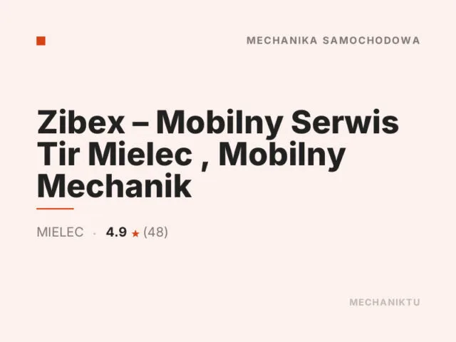 Zibex – Mobilny Serwis Tir Mielec , Mobilny Mechanik