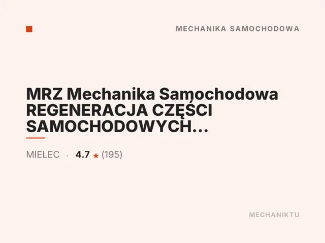 MRZ Mechanika Samochodowa REGENERACJA CZĘŚCI SAMOCHODOWYCH ZACISKÓW HAMULCOWYCH Serwis układu hamulcowego Mielec