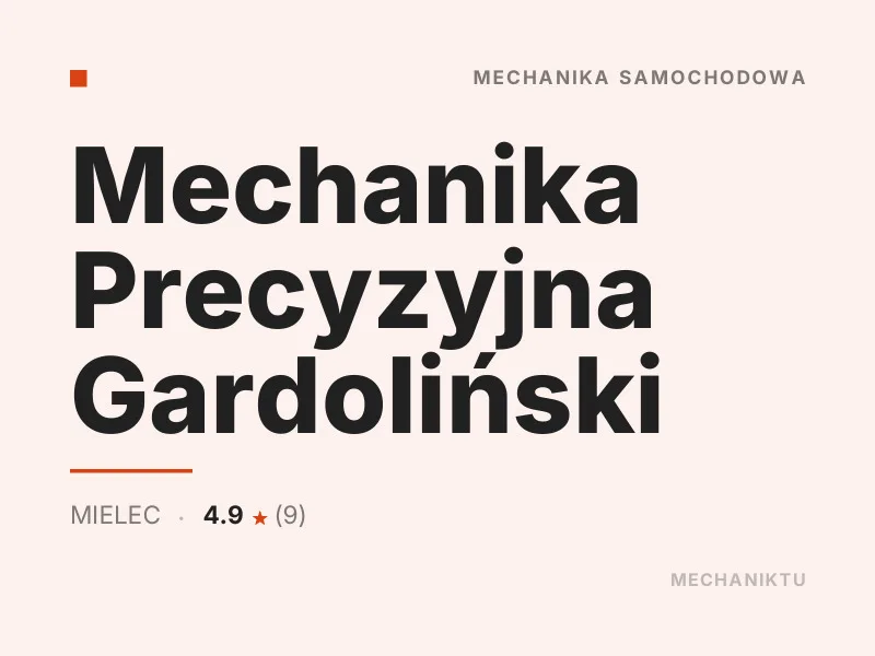Mechanika Precyzyjna Gardoliński mechanika samochodowa Mielec