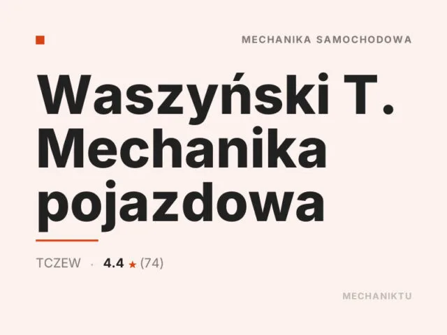 Waszyński T. Mechanika pojazdowa