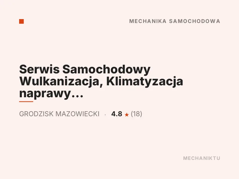 Serwis Samochodowy Wulkanizacja Klimatyzacja Grodzisk Mazowiecki