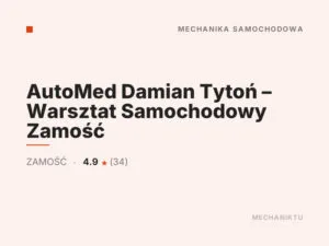 AutoMed Damian Tytoń – Warsztat Samochodowy Zamość
