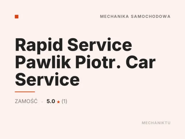 Rapid Service Pawlik Piotr. Car Service