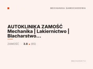AUTOKLINIKA ZAMOŚĆ Mechanika | Lakiernictwo | Blacharstwo | Wulkanizacja | Geometria Kół 3D