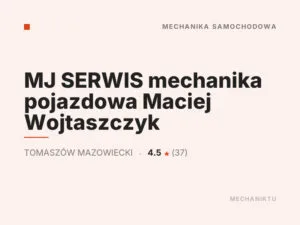 MJ SERWIS mechanika pojazdowa Maciej Wojtaszczyk
