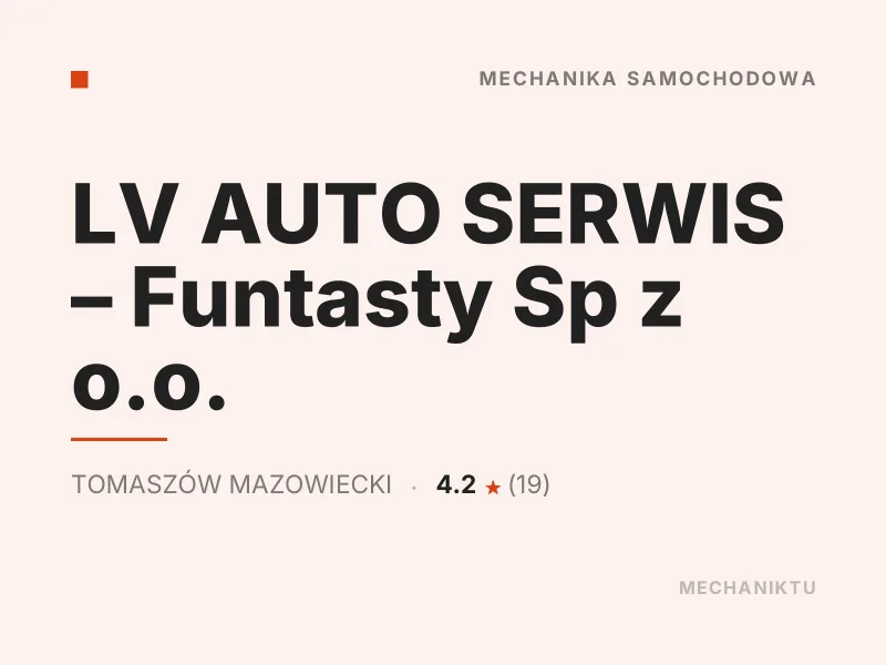 LV AUTO SERWIS mechanika samochodowa Tomaszów Mazowiecki