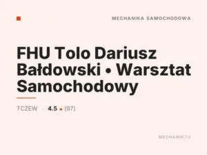 FHU Tolo Dariusz Bałdowski • Warsztat Samochodowy