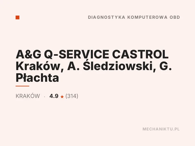 A&G Q-SERVICE CASTROL Diagnostyka komputerowa OBD Kraków