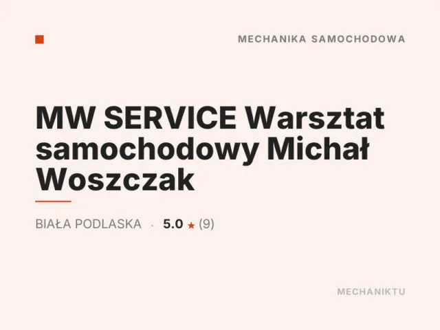 MW SERVICE Warsztat samochodowy Michał Woszczak