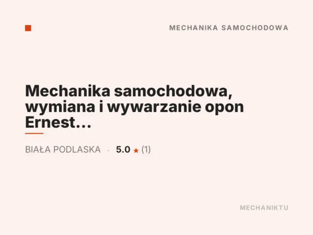 Mechanika samochodowa, wymiana i wywarzanie opon Ernest Rudzki