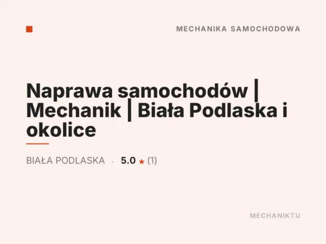 Naprawa samochodów | Mechanik | Biała Podlaska i okolice