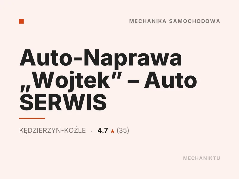 Auto-Naprawa Wojtek mechanika samochodowa Kędzierzyn-Koźle