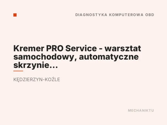 Kremer PRO Service – warsztat samochodowy, automatyczne skrzynie biegów, elektronika