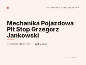 Mechanika Pojazdowa Pit Stop Grzegorz Jankowski