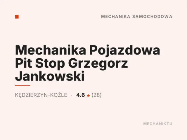 Mechanika Pojazdowa Pit Stop Grzegorz Jankowski