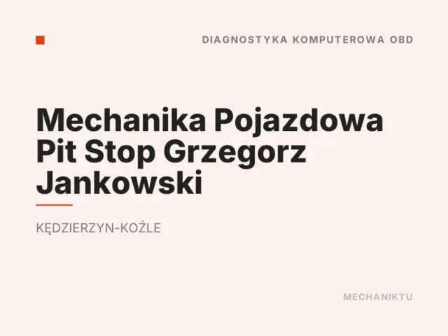 Mechanika Pojazdowa Pit Stop Grzegorz Jankowski