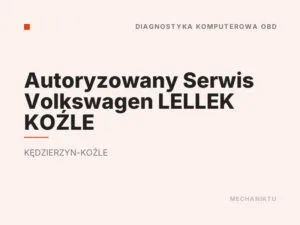 Autoryzowany Serwis Volkswagen LELLEK KOŹLE