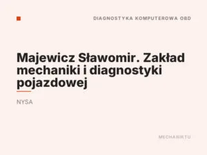 Majewicz Sławomir. Zakład mechaniki i diagnostyki pojazdowej
