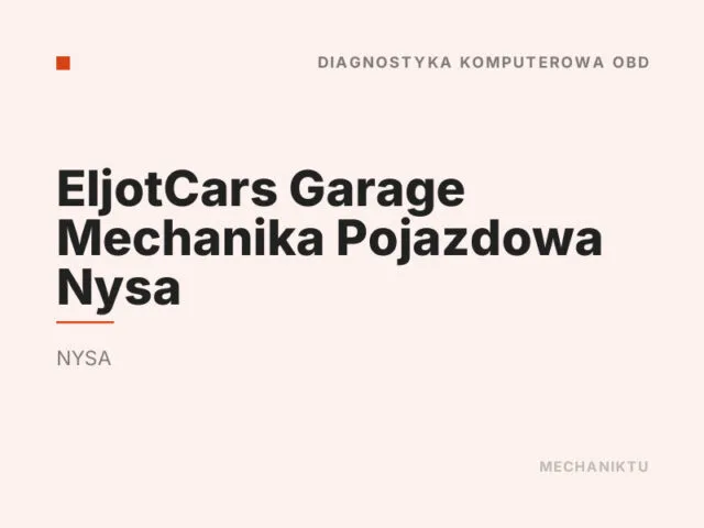 EljotCars Garage Mechanika Pojazdowa Nysa