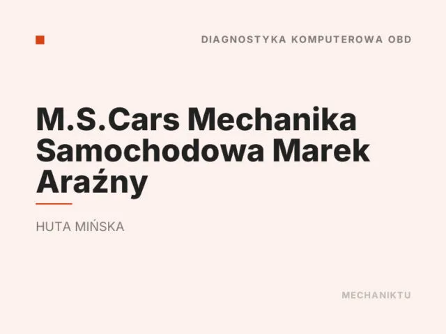 M.S.Cars Mechanika Samochodowa Marek Araźny