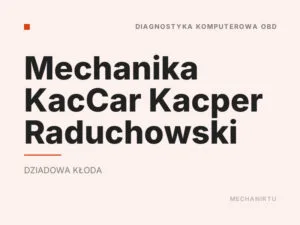 Mechanika KacCar Kacper Raduchowski