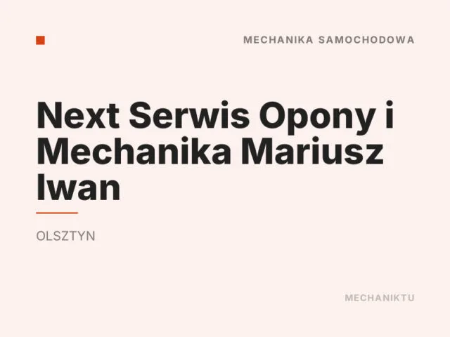 Next Serwis Opony i Mechanika Mariusz Iwan