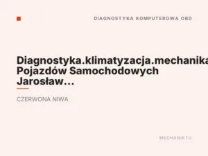Diagnostyka.klimatyzacja.mechanika Pojazdów Samochodowych Jarosław Badowski