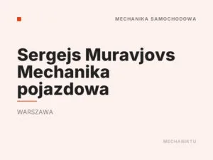Sergejs Muravjovs Mechanika pojazdowa