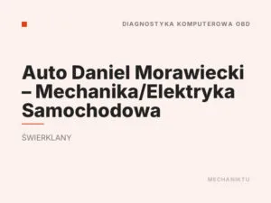 Auto Daniel Morawiecki – Mechanika/Elektryka Samochodowa