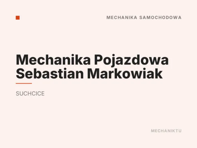 Mechanika Pojazdowa Sebastian Markowiak