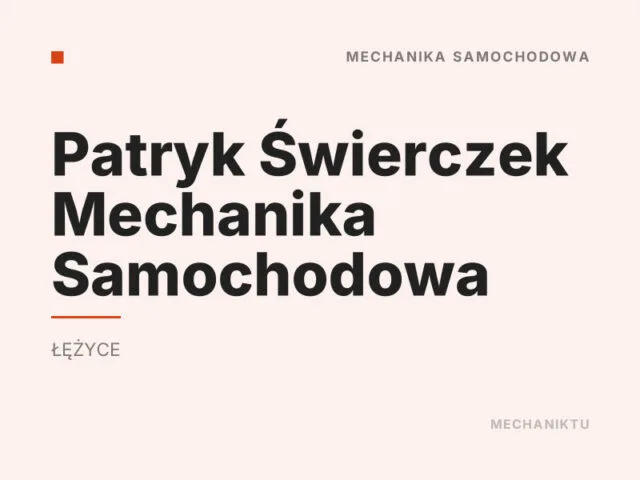 Patryk Świerczek Mechanika Samochodowa