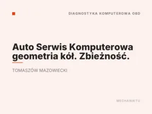 Auto Serwis Komputerowa geometria kół. Zbieżność.